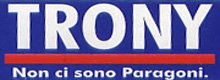 Trony - la catena leader nel settore dell'elettronica ed elettrodomestici con 160 punti vendita in Italia.